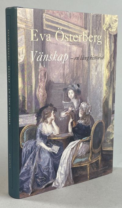 Vänskap - en lång historia. [Utg. av] Atlantis.