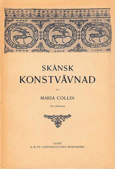 Skånsk konstvävnad. Femte omarbetade upplagan. 52…