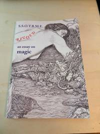 S.S.O.T.B.M.E. Revised: An Essay on Magic by Ramsey Dukes (ed.) - 2001