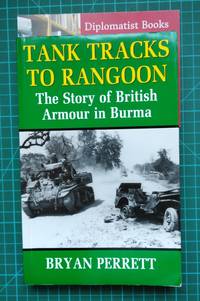 Tank Tracks to Rangoon