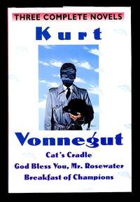 image of Three Complete Novels: Cat's Cradle; God Bless You Mr. Rosewater; Breakfast of Champions