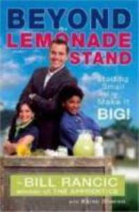 Beyond the Lemonade Stand : Starting Small to Make It Big!