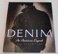 DENIM: An American Legend. by (Cartier-Bresson, Henri; Weber, Bruce; Avedon, Richard; et al). Finlayson, Iain - (1990).