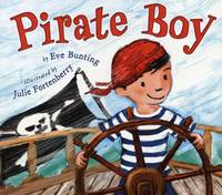 Pirate Boy by Eve Bunting - 2012