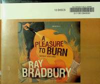 cover of A Pleasure to Burn : Fahrenheit 451 Stories (2012, CD, Unabridged)