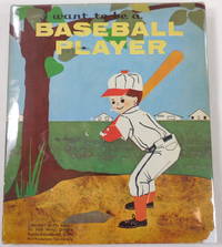 image of I Want to Be a Baseball Player