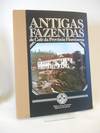 Antigas Fazendas de Cafe da Provincia Fluminense [The Old Coffee Estates of the Fluminense Provence] (ASSOCIATION COPY - once owned by Claudio Arrau)