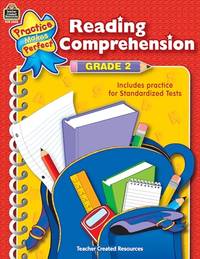 Teacher Created Resources Practice Makes Perfect: Reading Comprehension Grade 2, 2nd Edition...