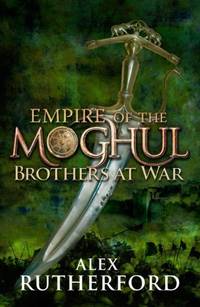 cover of Empire of the Moghul: Brothers at War