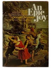 An Epic Joy: A Novel, Based on the Life of Pieter Paul Rubens