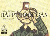 Happy Hooligan (Forever Nuts: Classic Screwball Strips)