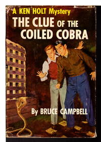 THE CLUE OF THE COILED COBRA: A Ken Holt Mystery #5.