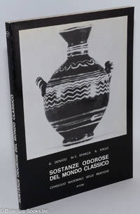 cover of Sostanze Odorose del Mondo Classico. Consiglio Nazionale delle Ricerche, servizio scienze sussidiarie dell'archeologia, Roma