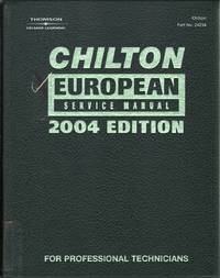 Chilton European Service Manual - Annual Edition (2004 Edition) by Chilton - 2003