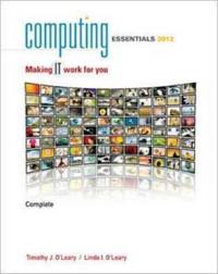 Computing Essentials 2012 : Complete Edition