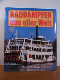 Raddampfer aus aller Welt