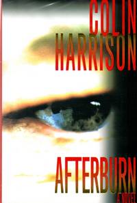 Afterburn by Harrison, Colin - 2000