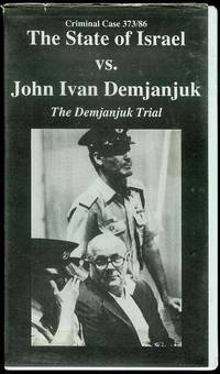 image of The State of Israel vs. John Ivan Demjanjuk: The Demjanjuk Trial