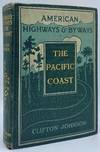 Highways and Byways of the Pacific Coast