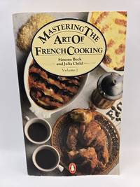 MASTERING THE ART OF FRENCH COOKING Vol 1 & 2. Both SIGNED by