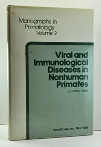 Viral and Immunological Diseases in Nonhuman Primates: Proceedings of a Symposium, Use of...