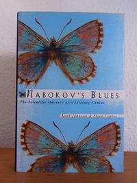 Nabokov&#039;s Blues. The scientific Odyssey of a literary Genius by Johnson, Kurt and Steve Coates - 1999