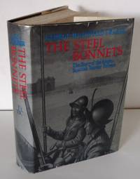 image of THE STEEL BONNETS: THE STORY OF THE ANGLO-SCOTTISH BORDER REIVERS