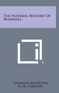 The Natural History of Mammals