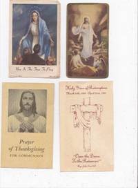 4 VINTAGE PRAYER CARDS INCLUDING THE RISEN SAVIOUR, OUR LADY OF THE  MIRACULOUS MEDAL, HOLY YEAR OF THE REDEMPTION, PRAYER OF THANKSGIVING FOR  COMMUNION by Rung, A. (Pastor). , Kohl, Father. , Spellman, Cardinal (Imprimator). , Head, Edward D. Bishop (Imprimator) - 1934/54/56/83