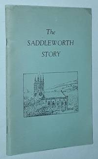 The Saddleworth Story by Fred Singleton, et al - 1964