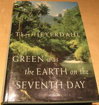 Green Was The Earth On The Seventh Day