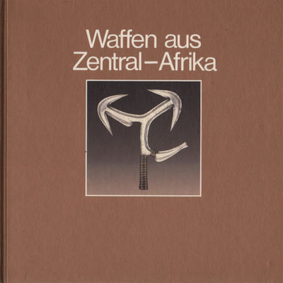 WAFFEN AUS ZENTRAL-AFRIKA. Afrika-Sammlung 2.