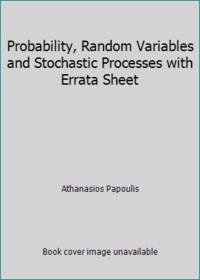 Probability, Random Variables and Stochastic Processes with Errata Sheet
