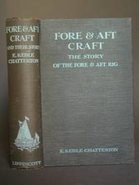 cover of Fore & Aft Craft and Their Story: An Account of the Fore & Aft Rig from the Earliest Times to the Present Day