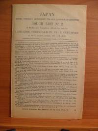 JAPAN HISTORY, ETHNOLOGY, ARCHAEOLOGY, FINE ARTS, LANGUAGE AND LITERATURE ROUGH LIST NO. 2 of Books and Pamplets offered for sale by LIBRAIRIE ORIENTALISTE PAUL GEUTHNER