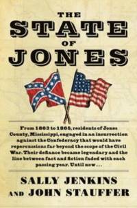 The State of Jones. The small southern county…