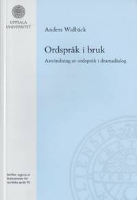 Ordspråk i bruk. Användning av ordspråk i…