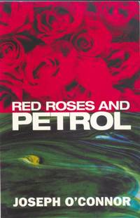 Red Roses and Petrol (Modern Plays)