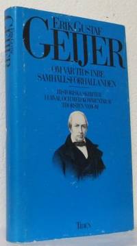Erik Gustaf Geijer. Om vår tids inre…