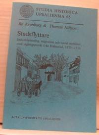Stadsflyttare. Industrialisering, migration och…