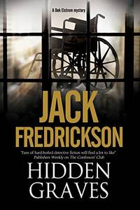 Hidden Graves (A Dek Elstrom PI mystery, 6)