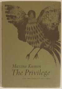 THE PRIVILEGE by Kumin, Maxine - 1965