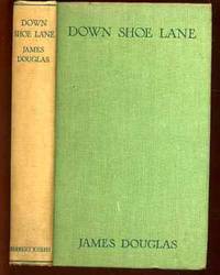 Down Shoe Lane by Douglas, James - 1930