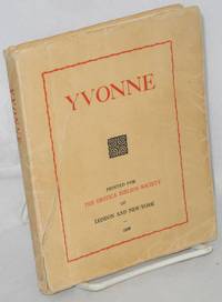 image of Yvonne; or the adventures and intrigues of a French governess with her pupils. A real tale translated from the French by Mary Suckit