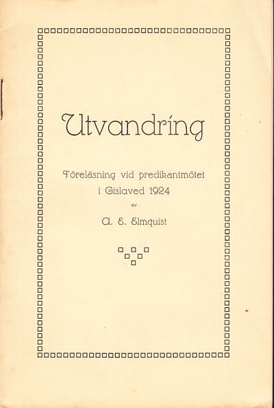 Utvandring. Föreläsning vid predikantmötet i…