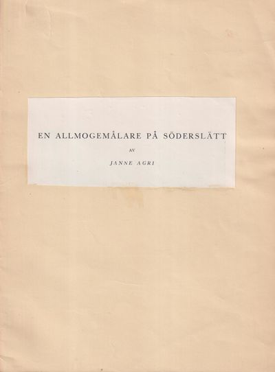 En allmogemålare på Söderslätt [= rubrik].