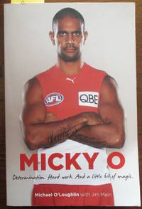 cover of Micky O: Determination. Hard Work. And a Little Bit of Magic.
