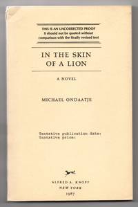 In The Skin of a Lion: A Novel by ONDAATJE, Michael - 1987