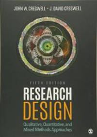 image of Research Design: Qualitative, Quantitative, and Mixed Methods Approaches