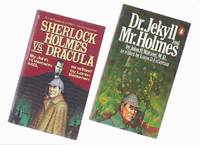 2 VOLUMES: Sherlock Holmes vs. Dracula, or, The Adventures of the Sanguinary Count /with/ Dr Jekyll and Mr Holmes  -by John H Watson, MD and Loren D Estleman (signed) by Estleman, Loren D (signed) (with John H Watson, MD )( Arthur Conan Doyle, Robert Louis Stevenson and Bram Stoker related) - 1979